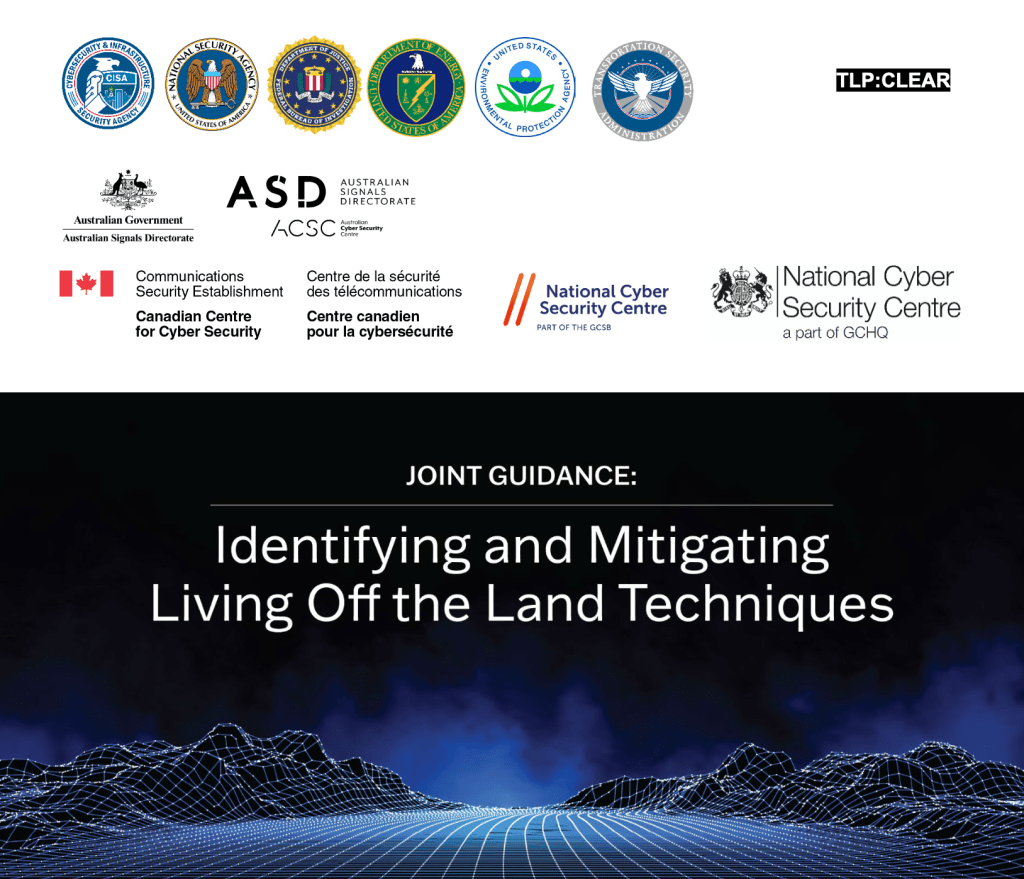 Australian Signals Directorate – Identifying and Mitigating Living Off the Land&nbsp;Techniques